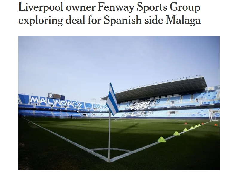 TA：芬威有意收購馬拉加&面臨巴黎競爭，同時考察多家歐洲俱樂部